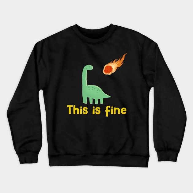 This is Fine Dinosaur Crewneck Sweatshirt by edermunizz